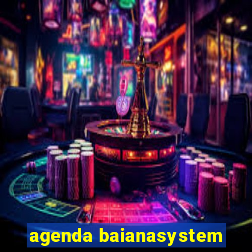 agenda baianasystem